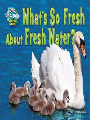 cover image of What's So Fresh About Fresh Water?